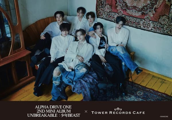 ALPHA DRIVE ONE × TOWER RECORDS CAFE開催決定！2ndミニアルバム《UNBREAKABLE : 少年BEAST》リリース記念コラボをご紹介🚙